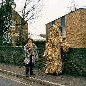The Young Knives - Voices Of Animals And Men (LP, Album + 7", W/Lbl)