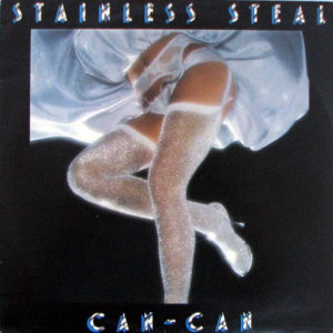 Stainless Steal - Can-Can (LP, Album)
