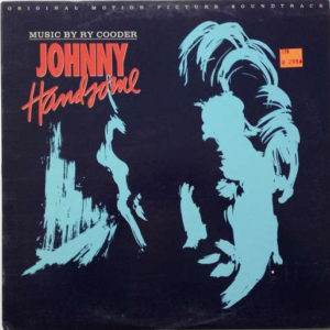 Ry Cooder - Johnny Handsome (Original Motion Picture Soundtrack) (LP, Album)