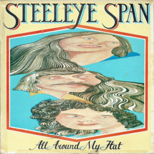 Steeleye Span - All Around My Hat (LP, Album)