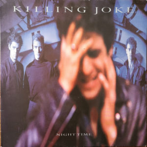 Killing Joke - Night Time (LP, Album)