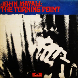 John Mayall - The Turning Point (LP, Album)