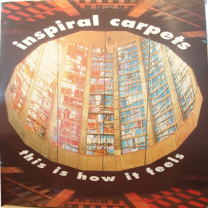 Inspiral Carpets - This Is How It Feels (12", Single)