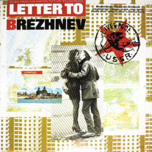 Various - Letter To Brezhnev (From The Motion Picture Soundtrack) (LP, Comp)