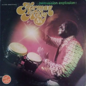 Herman Kelly & Life - Percussion Explosion! (LP, Album)