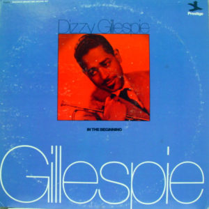 Dizzy Gillespie - In The Beginning (2xLP, Comp, Mono, RM)