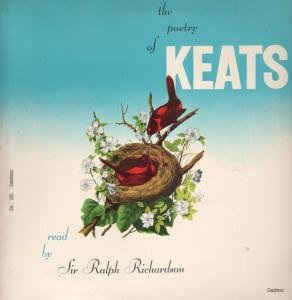 Keats* / Ralph Richardson (2) - The Poetry Of Keats (LP, Album)