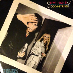 Steve Harley And Cockney Rebel* - The Best Years Of Our Lives (LP, Album)