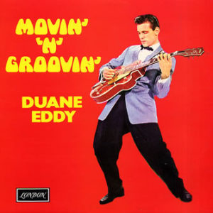 Duane Eddy - Movin' 'N' Groovin' (LP, Comp)