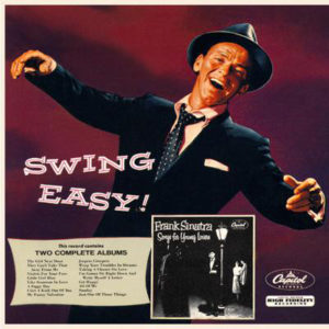 Frank Sinatra - Swing Easy! And Songs For Young Lovers (LP, Comp, Mono, RE)