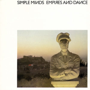 Simple Minds - Empires And Dance (LP, Album, RE)