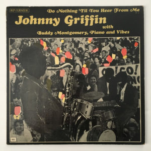 Johnny Griffin With Buddy Montgomery - Do Nothing 'Til You Hear From Me (LP, Album, Mono)