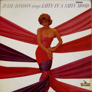 Julie London - Julie London Sings Latin In  A Satin Mood (LP, Album)