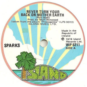 Sparks - Never Turn Your Back On Mother Earth (7", Single)