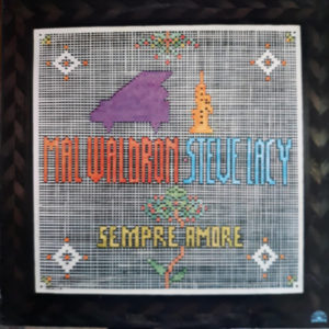 Mal Waldron-Steve Lacy* - Sempre Amore (LP, Album)