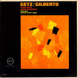 Stan Getz & Joao Gilberto* - Getz / Gilberto (LP, Album, Mono, Gat)