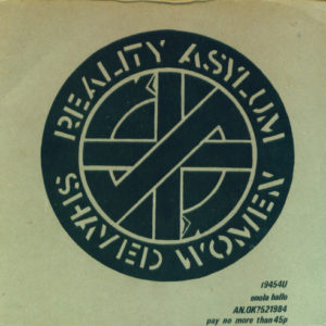 Crass - Reality Asylum / Shaved Women (7", Car)