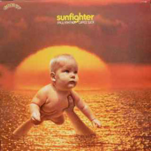 Paul Kantner / Grace Slick - Sunfighter (LP, Album, Gat)