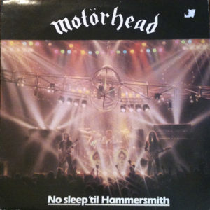 Motörhead - No Sleep 'til Hammersmith (LP, Album, 'Li)