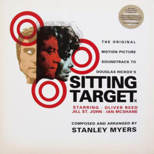 Stanley Myers - The Original Motion Picture Soundtrack To Douglas Hickox's Sitting Target (LP, Album)