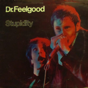 Dr. Feelgood - Stupidity (LP, Album)