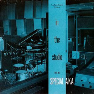 The Special AKA - In The Studio (LP, Album)