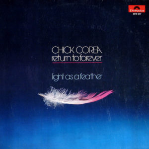 Chick Corea & Return To Forever - Light As A Feather (LP, Album)