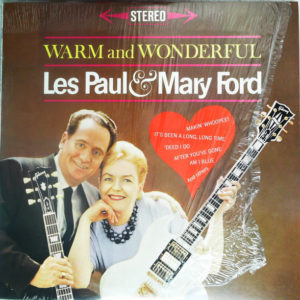 Les Paul & Mary Ford - Warm And Wonderful (LP, Album, Promo, RE)