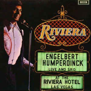 Engelbert Humperdinck - Live And S.R.O. At The Riviera Hotel, Las Vegas (LP, Album)