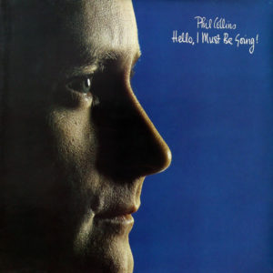 Phil Collins - Hello, I Must Be Going! (LP, Album, RE)