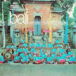 Gong Kebyar, Sebatu - Bali: Gamelan Music From Sebatu (LP, Album)