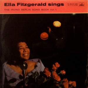 Ella Fitzgerald - Ella Fitzgerald Sings The Irving Berlin Song Book Vol. 1. (LP, Album, Mono)
