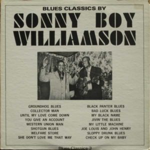 Sonny Boy Williamson - Blues Classics By Sonny Boy Williamson (LP, Comp)