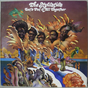 The Stylistics - Let's Put It All Together (LP, Album)