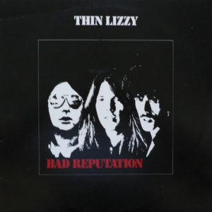 Thin Lizzy - Bad Reputation (LP, Album, Mat)