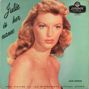 Julie London - Julie Is Her Name (LP, Album, Mono, Fli)