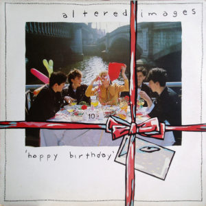 Altered Images - Happy Birthday (LP, Album)
