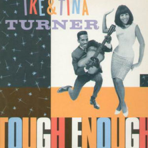Ike & Tina Turner - Tough Enough (LP, Comp, Mono)
