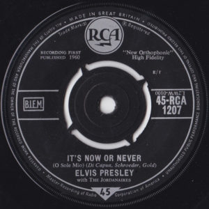 Elvis Presley With The Jordanaires - It's Now Or Never (O Sole Mio) (7", Single)
