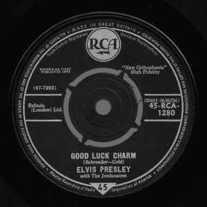 Elvis Presley With The Jordanaires - Good Luck Charm (7", Single, RP)