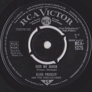 Elvis Presley With The Jordanaires - Kiss Me Quick (7", Single)