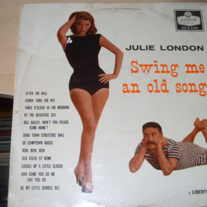 Julie London With Jimmy Rowles And His Orchestra - Swing Me An Old Song (LP, Album, Mono)
