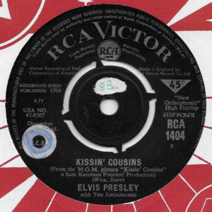 Elvis Presley With The Jordanaires - Kissin' Cousins (7", Single)