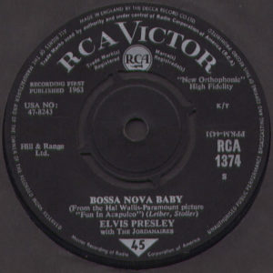 Elvis Presley With The Jordanaires - Bossa Nova Baby (7", Single)