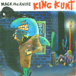 King Kurt - Mack The Knife (7", Single)