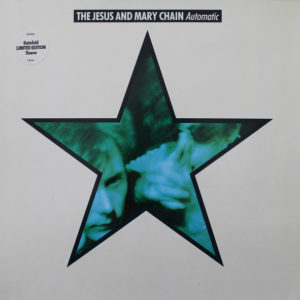 The Jesus And Mary Chain - Automatic (LP, Album, Ltd, Gat)