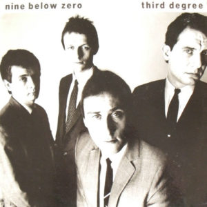 Nine Below Zero - Third Degree (LP, Album)