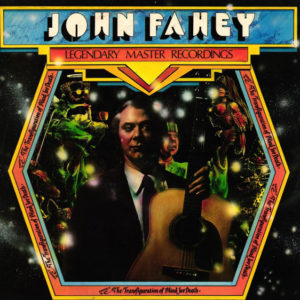 John Fahey - The Transfiguration Of Blind Joe Death (LP, Album, RE)