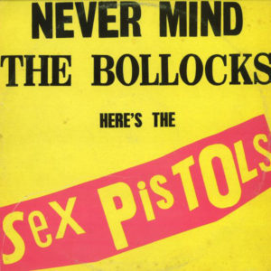 Sex Pistols - Never Mind The Bollocks Here's The Sex Pistols (LP, Album, RE, RP)
