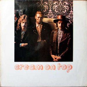 Cream (2) - Cream On Top (LP, Comp)